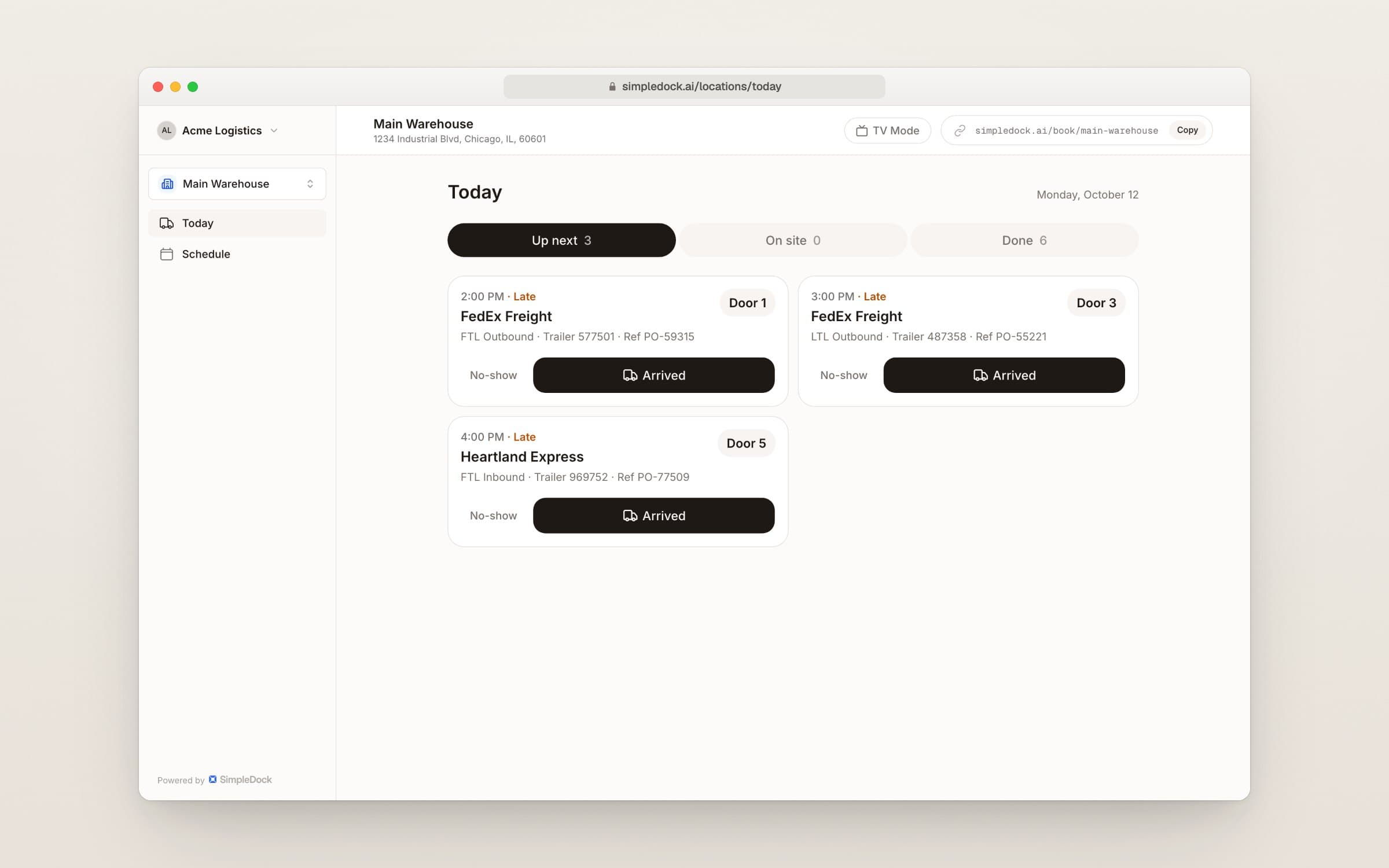 The Today list showing tabs for Up next, On site, and Done, with truck cards and large Arrived buttons